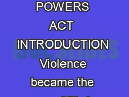 THE ARMED FORCES SPECIAL POWERS ACT  INTRODUCTION Violence became the way of life in no rtheastern States of India
