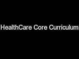 HealthCare Core Curriculum