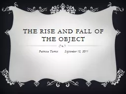 The rise and fall of the object