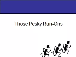 Those Pesky Run-Ons
