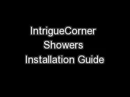 IntrigueCorner Showers Installation Guide