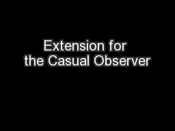 Extension for the Casual Observer