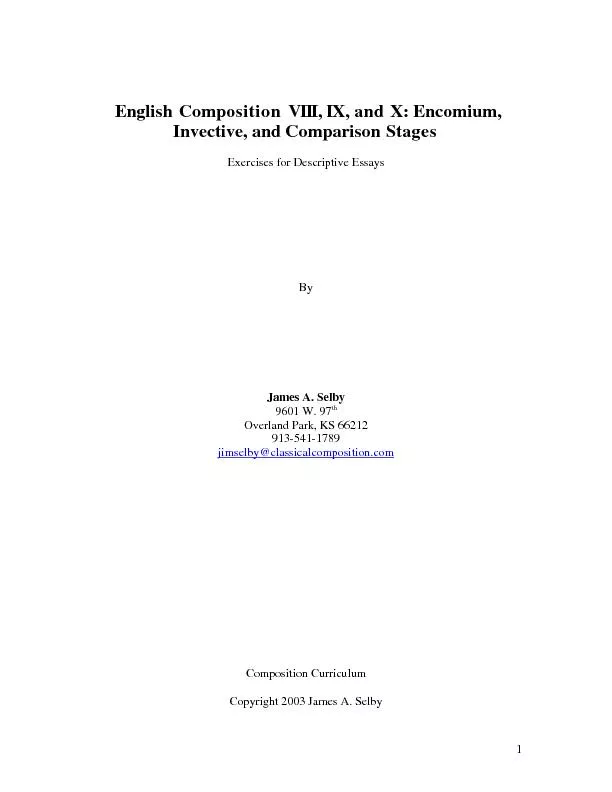 English Composition VIII, IX, and X: Encomium,Invective, and Compariso