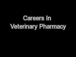 Careers In Veterinary Pharmacy