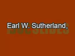 Earl W. Sutherland,