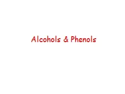 Alcohols & Phenols