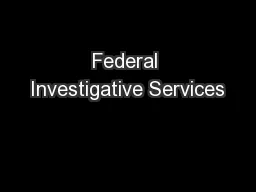 Federal Investigative Services