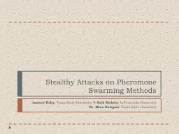 Stealthy Attacks on Pheromone Swarming Methods