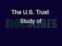 The U.S. Trust Study of