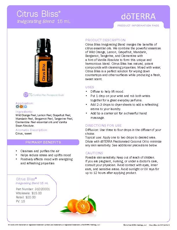 PRODUCT INFORMATION PAGE citrus essential oils. We combine the of Wild