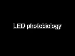 LED photobiology