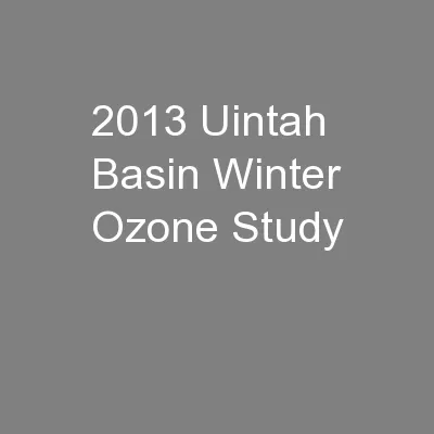 2013 Uintah Basin Winter Ozone Study