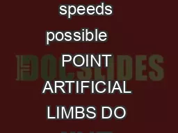 PointCounterpoint   Artificial limbs do  do not make arti ficially fast running speeds