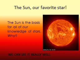 The Sun, our favorite star!