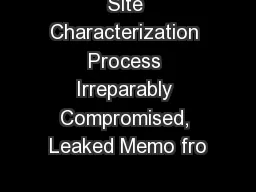 Site Characterization Process Irreparably Compromised, Leaked Memo fro