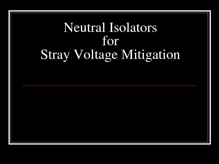Neutral Isolators