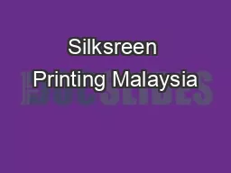 Silksreen Printing Malaysia
