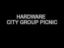 HARDWARE CITY GROUP PICNIC