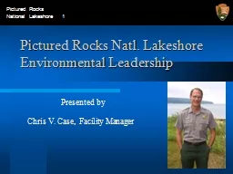 Pictured Rocks Natl. Lakeshore Environmental Leadership