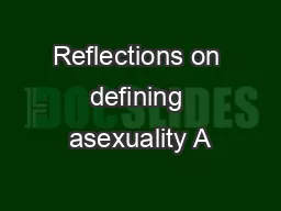 Reflections on defining asexuality A