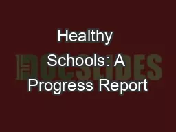 Healthy Schools: A Progress Report