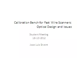 Calibration Bench for Fast Wire Scanners:
