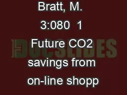 Persson, A., Bratt, M.  3:080  1 Future CO2 savings from on-line shopp
