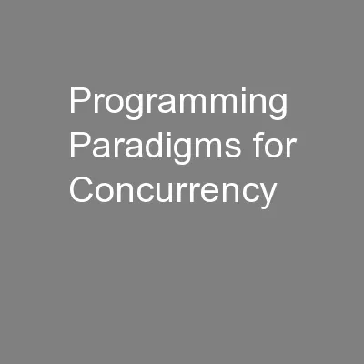 Programming Paradigms for Concurrency