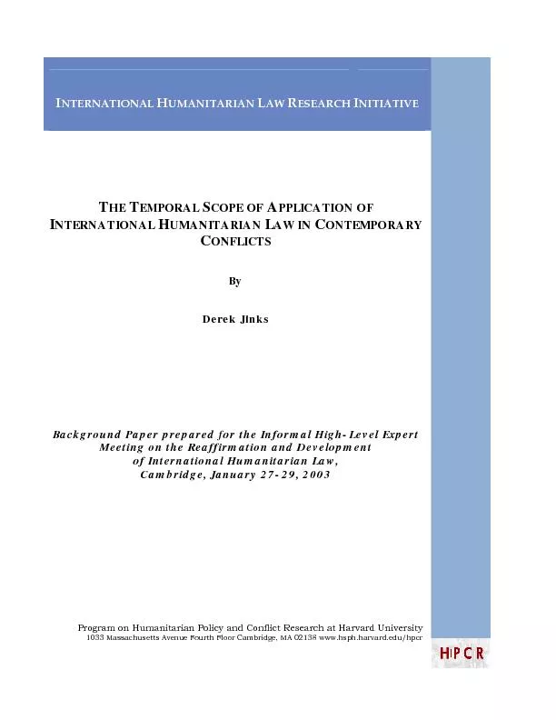 THE TEMPORAL SCOPE OF APPLICATION OF INTERNATIONAL HUMANITARIAN LAW IN