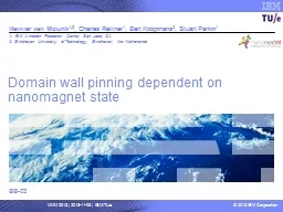 Domain wall pinning dependent on