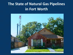 The State of Natural Gas Pipelines in Fort Worth