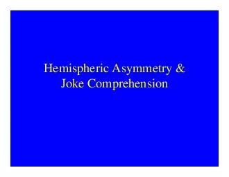 Hemispheric Asymmetry & Joke Comprehension