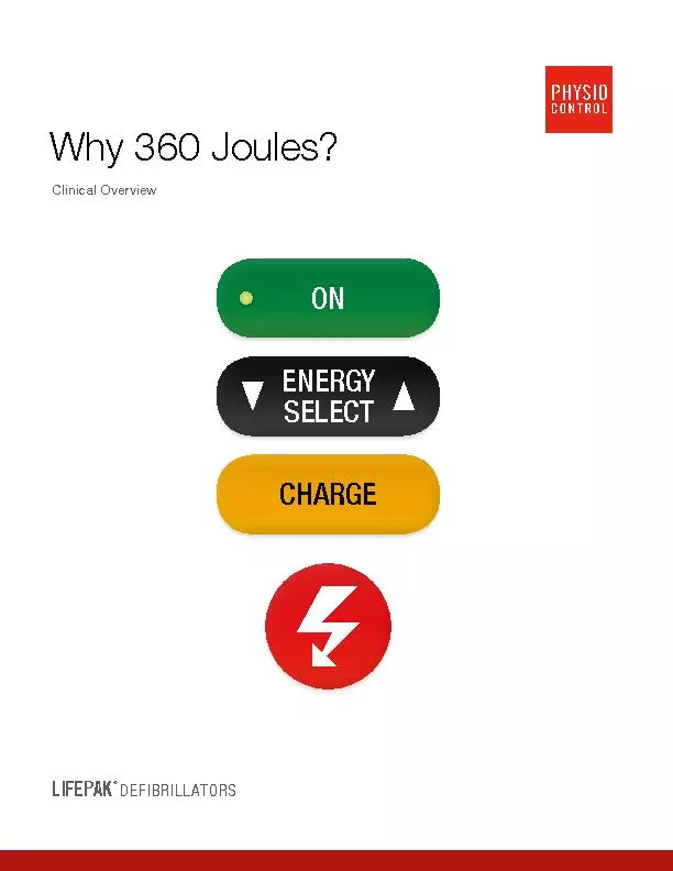 Why 360 Joules?Clinical OverviewLIFEPAKDEFIBRILLATORS
