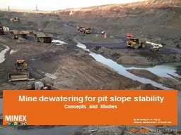 Mine dewatering for pit slope stability