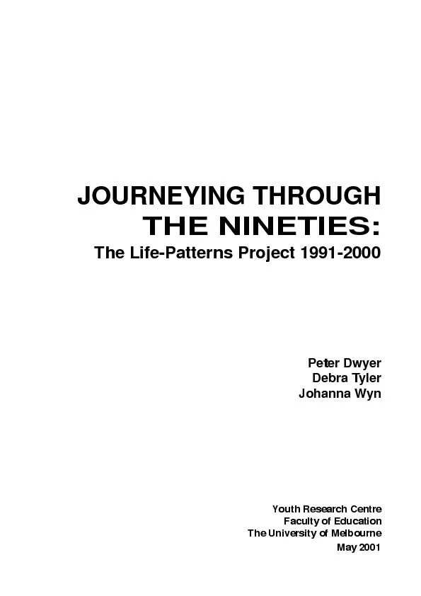 JOURNEYING THROUGHTHE NINETIES:The Life-Patterns Project 1991-2000Pete
