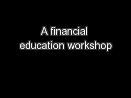 A financial education workshop