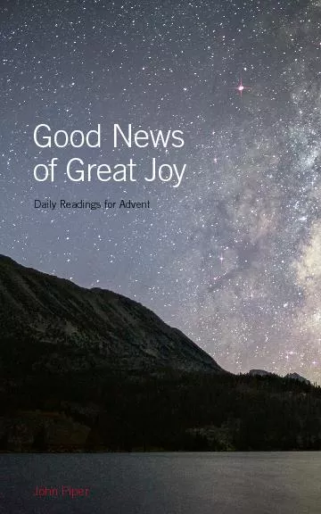 Good News of Great JoyDaily Readings for AdventJohn Piper