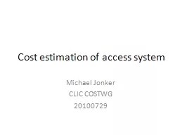 Cost estimation of access system