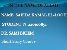 NAME: SAJEDA KAMAL EL-LOOH