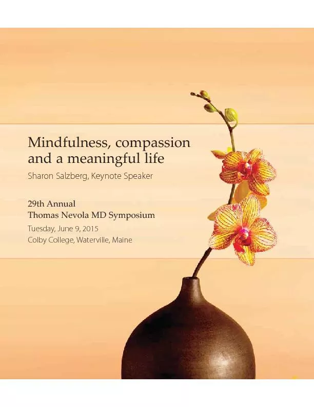 Mindfulness, compassion and a meaningful lifeSharon Salzberg, Keynote