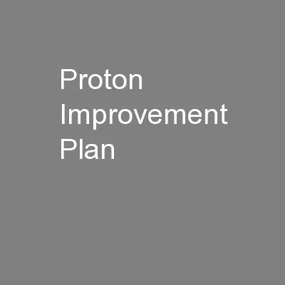 Proton Improvement Plan