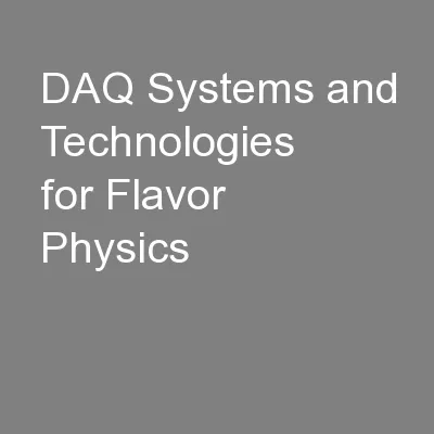 DAQ Systems and Technologies for Flavor Physics