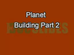 Planet Building Part 2