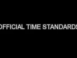 OFFICIAL TIME STANDARDS