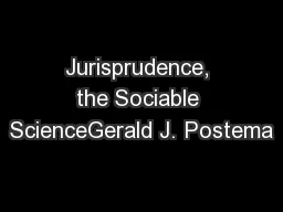 Jurisprudence, the Sociable ScienceGerald J. Postema