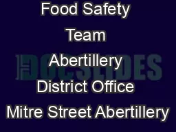 Food Safety Team Abertillery District Office Mitre Street Abertillery