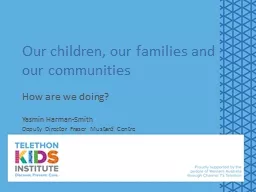 Our children, our families and our communities