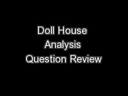 Doll House Analysis Question Review