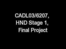 CADL03/6207, HND Stage 1, Final Project