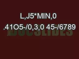 L,J5*MIN,0+.41O5-/0,3,0+45-/6789&
